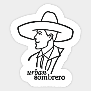 The Urban Sombrero Sticker
